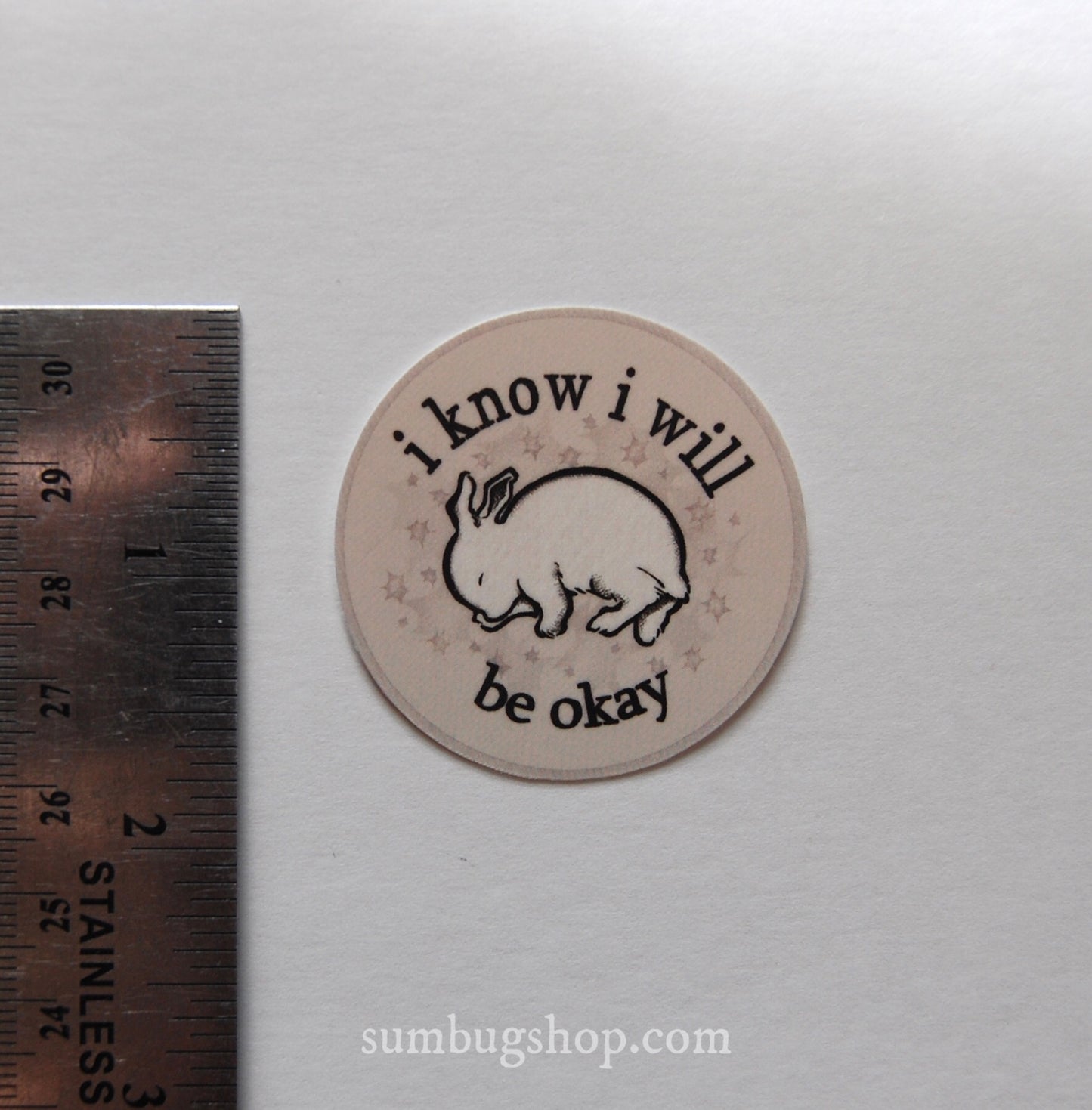 “i know i will be okay” Sticker